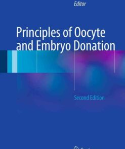 Principles of Oocyte and Embryo Donation