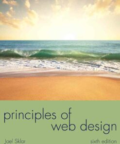 Principles of Web Design: The Web Warrior Series 6th Edition