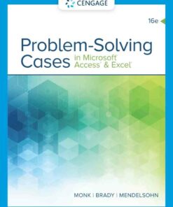 Problem Solving Cases In Microsoft Access & Excel 16th Edition