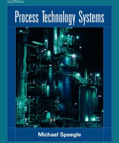 Process Technology Systems 1st Edition