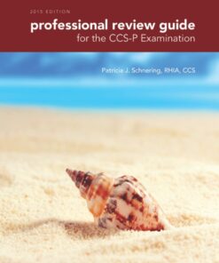 Professional Review Guide for the CCS-P Examination 2015 Edition