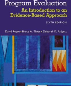 Program Evaluation: An Introduction to an Evidence-Based Approach 6th Edition