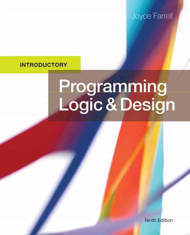 Programming Logic and Design Introductory 9th Edition
