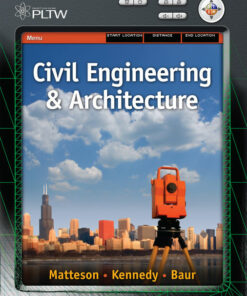 Project Lead the Way: Civil Engineering and Architecture 1st Edition