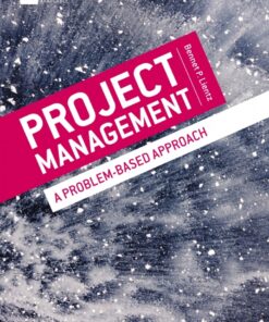 Project Management: A Problem-Based Approach