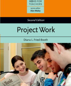 Project Work Second Edition - Resource Books for Teachers