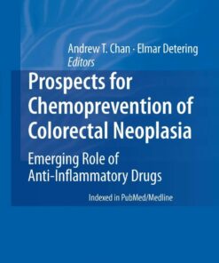 Prospects for Chemoprevention of Colorectal Neoplasia: Emerging Role of Anti-Inflammatory Drugs
