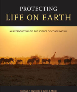 Protecting Life on Earth: An Introduction to the Science of Conservation