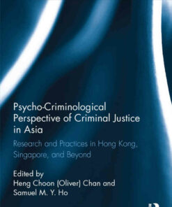 Psycho-Criminological Perspective of Criminal Justice in Asia