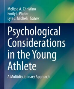 Psychological Considerations in the Young Athlete: A Multidisciplinary Approach