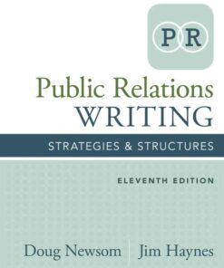 Public Relations Writing: Strategies & Structures 11th Edition