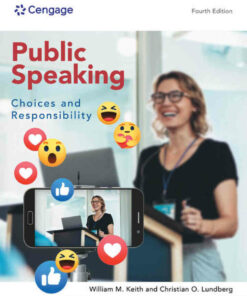 Public Speaking: Choices and Responsibility 4th Edition