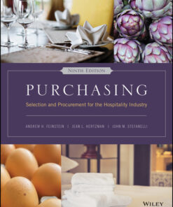Purchasing: Selection and Procurement for the Hospitality Industry