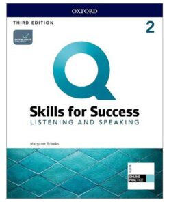 Q: Skills for Success 3E Listening and Speaking Level 2