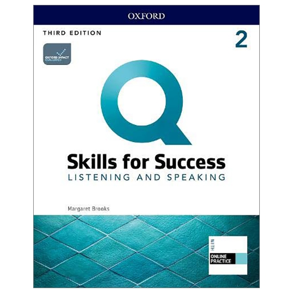 Q: Skills for Success 3E Listening and Speaking Level 2