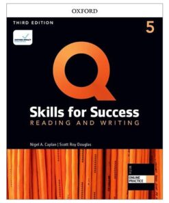 Q: Skills for Success 3E Reading and Writing Level 5