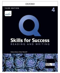 Q: Skills for Success 3E Reading & Writing Level 4