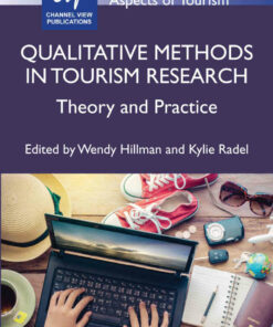 Qualitative Methods in Tourism Research: Theory and Practice