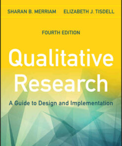 Qualitative Research: A Guide to Design and Implementation