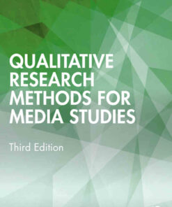 Qualitative Research Methods for Media Studies 3rd Edition