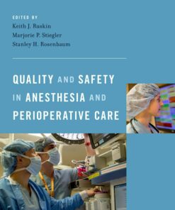 Quality and Safety in Anesthesia and Perioperative Care