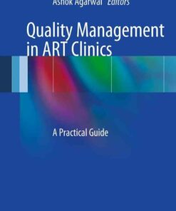 Quality Management in ART Clinics: A Practical Guide
