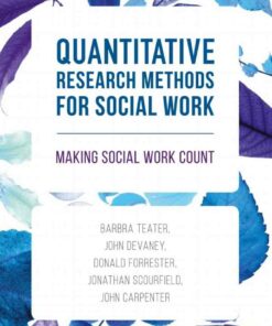 Quantitative Research Methods for Social Work: Making Social Work Count