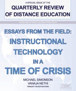 Quarterly Review of Distance Education: Volume 21 #3 - Essays from the Field: Instructional Technology in a Time of Crisis