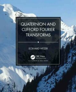Quaternion and Clifford Fourier Transforms