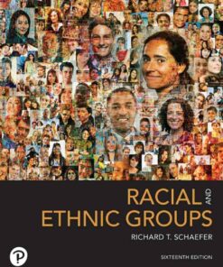 Racial and Ethnic Groups, 16th Edition