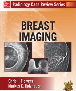 Radiology Case Review Series: Breast Imaging