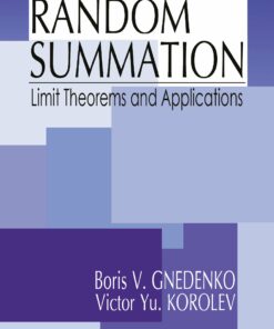 Random Summation: Limit Theorems and Applications