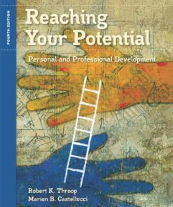Reaching Your Potential: Personal and Professional Development 4th Edition