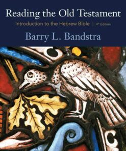 Reading the Old Testament: Introduction to the Hebrew Bible 4th Edition
