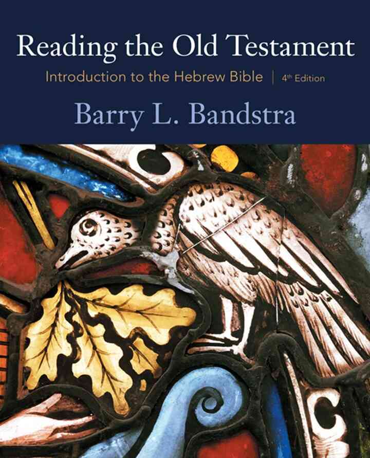 Reading the Old Testament: Introduction to the Hebrew Bible 4th Edition