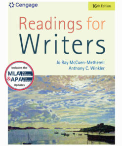 Readings for Writers (w/ APA7E & MLA9E Updates) 16th Edition