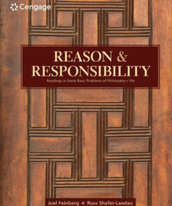Reason and Responsibility: Readings in Some Basic Problems of Philosophy 16th Edition