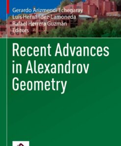 Recent Advances in Alexandrov Geometry