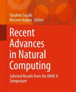 Recent Advances in Natural Computing: Selected Results from the IWNC 8 Symposium