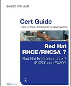 Red Hat RHCSA/RHCE 7 Cert Guide: Red Hat Enterprise Linux 7 (EX200 and EX300)