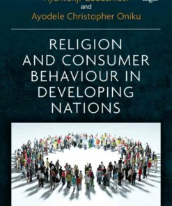 Religion and Consumer Behaviour in Developing Nations 1st Edition