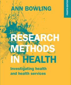 Research Methods In Health: Investigating Health And Health Services 4th Edition