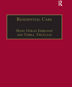 Residential Care: Horizons for the New Century