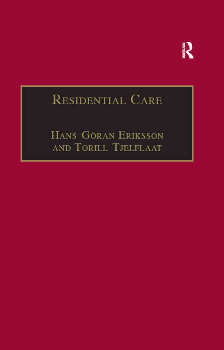 Residential Care: Horizons for the New Century