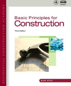 Residential Construction Academy: Basic Principles for Construction 3rd Edition