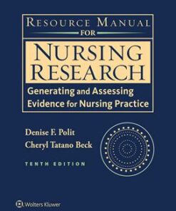 Resource Manual for Nursing Research: Generating and Assessing Evidence for Nursing Practice