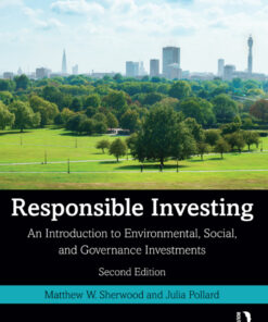 Responsible Investing: An Introduction to Environmental Social and Governance Investments