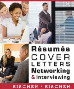 Resumes Cover Letters Networking and Interviewing 4th Edition