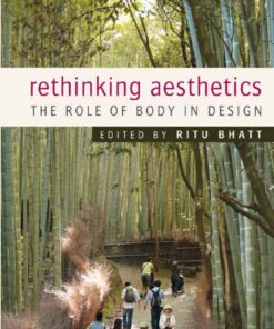 Rethinking Aesthetics The Role of Body in Design