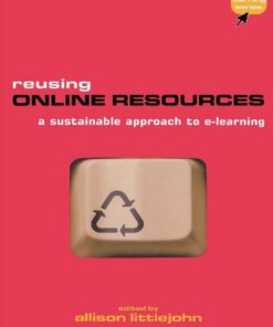 Reusing Online Resources: A Sustainable Approach to E-learning